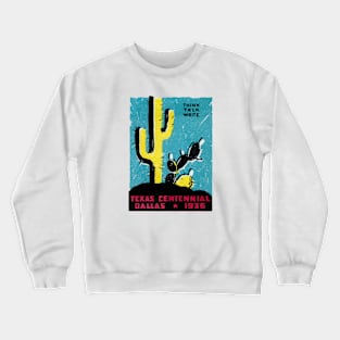 1926 Texas Centennial in Dallas Crewneck Sweatshirt